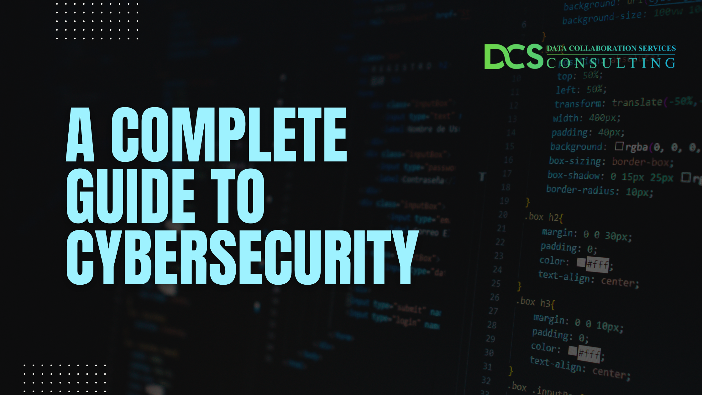 A Complete Guide to Cybersecurity