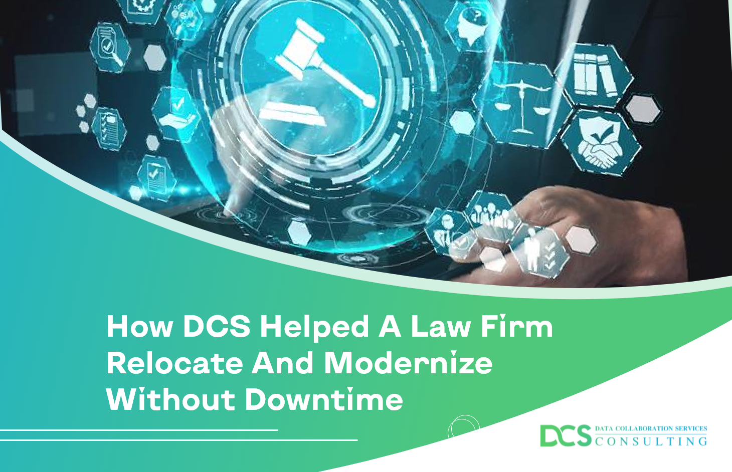 Law Firm - Case Study DCS
