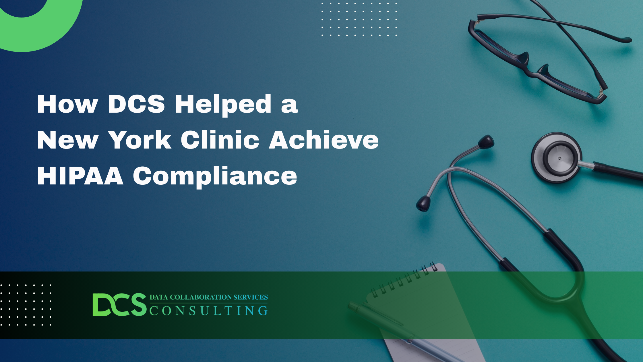 DCS - HIPAA Compliance Case Study Banner